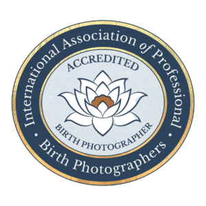 Accredited Birth Photographer, International Association of Professional Birth Photographers